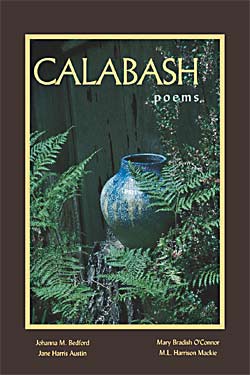 Calabash by Johanna Bedford, Jane Harris Austin, Mary Bradish O'Connor and M.L. Harrison Mackie