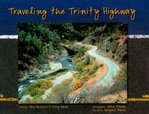 Traveling the Trinity Highway by Lowell 