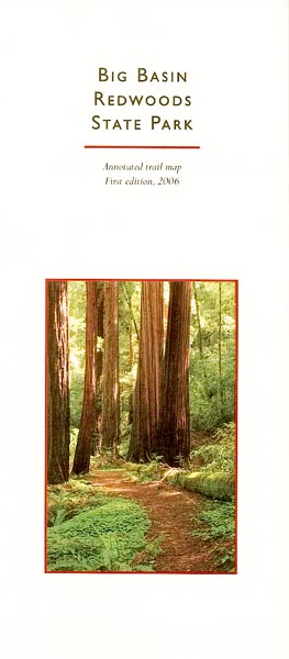 Big Basin Redwoods State Park Annotated Trail Map | Redwood Hikes Press