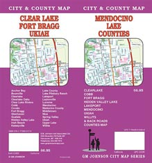 Mendocino/Lake Counties Map; Clear Lake/Fort Bragg/Ukiah