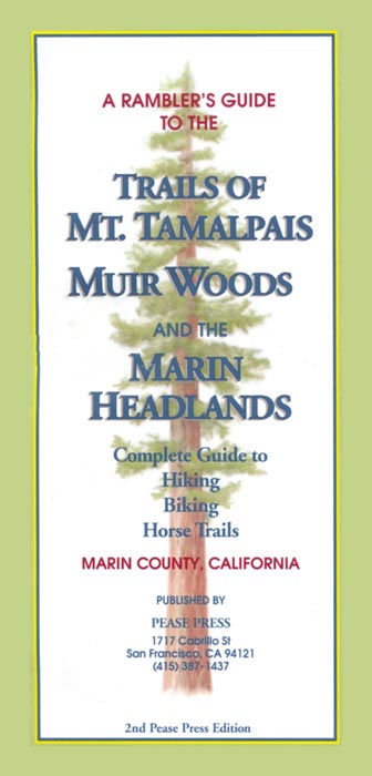 Trails of Mt. Tamalpais, Muir Woods and Marin Headlands, 2nd Edition | Ben Pease