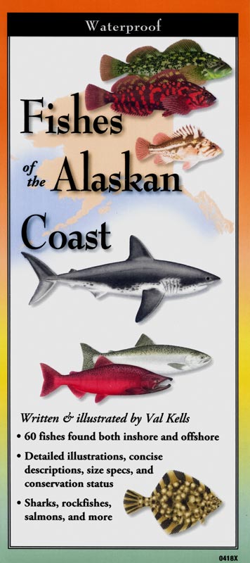 Fishes of the Alaskan Coast by Written & Illustrated by Val Kells